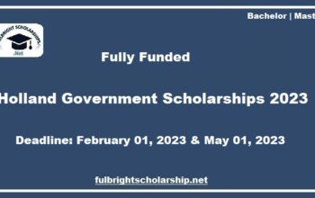 Holland Government Scholarships 2023