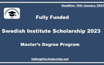 Swedish Institute Scholarship 2023