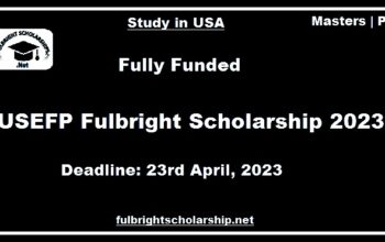 USEFP Fulbright Scholarship 2023